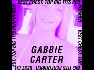 gabbie carter — nominee for best chest: top big tits performer @ pornhub awards (15 12 2020) natural tits teen